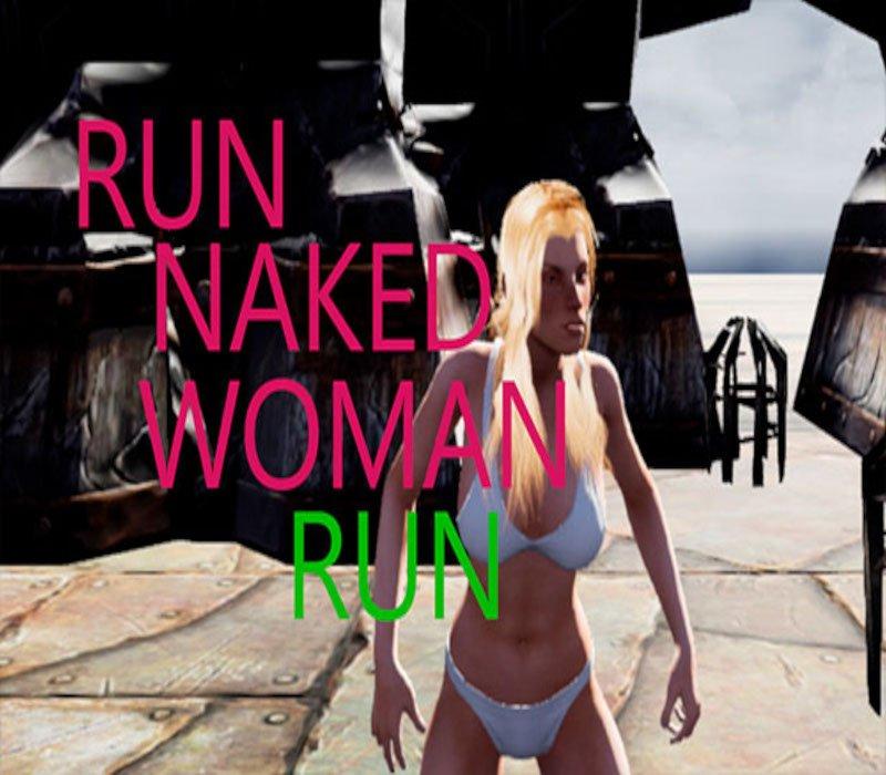 Run Naked Woman Run 