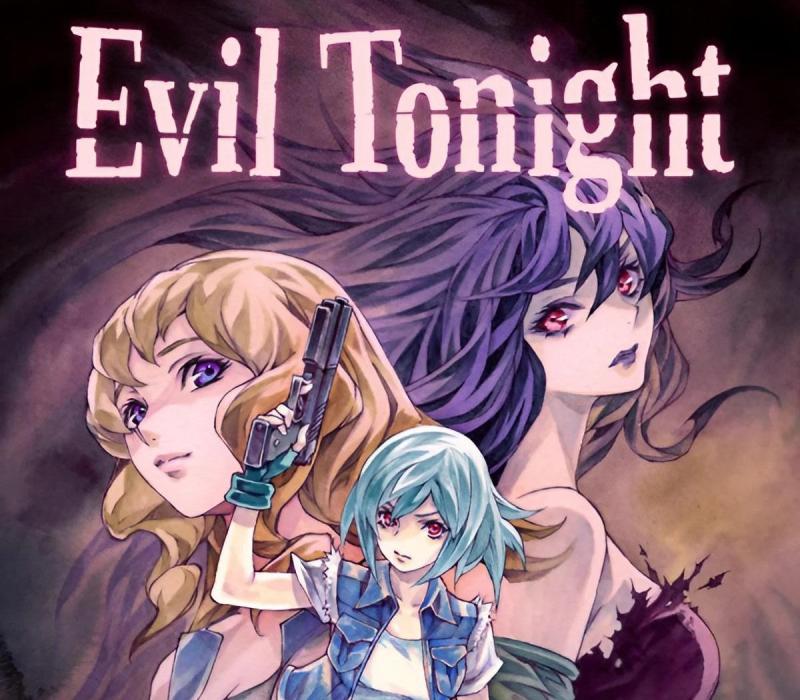 Evil Tonight 