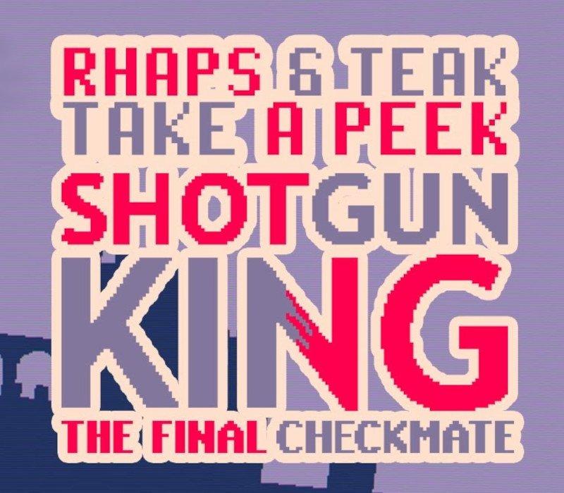 Shotgun King: The Final Checkmate