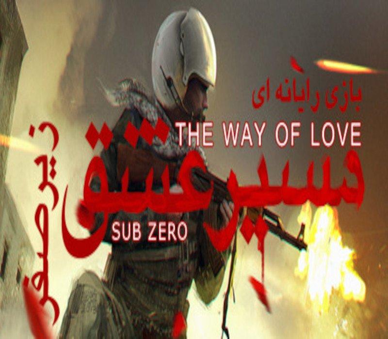 The Way Of Love: Sub Zero 