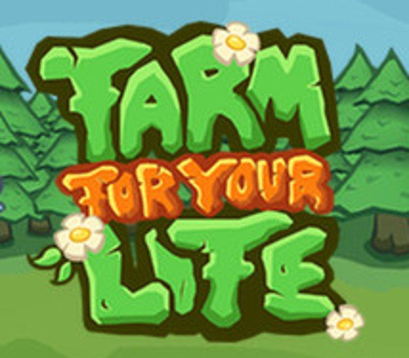 Farm for your Life