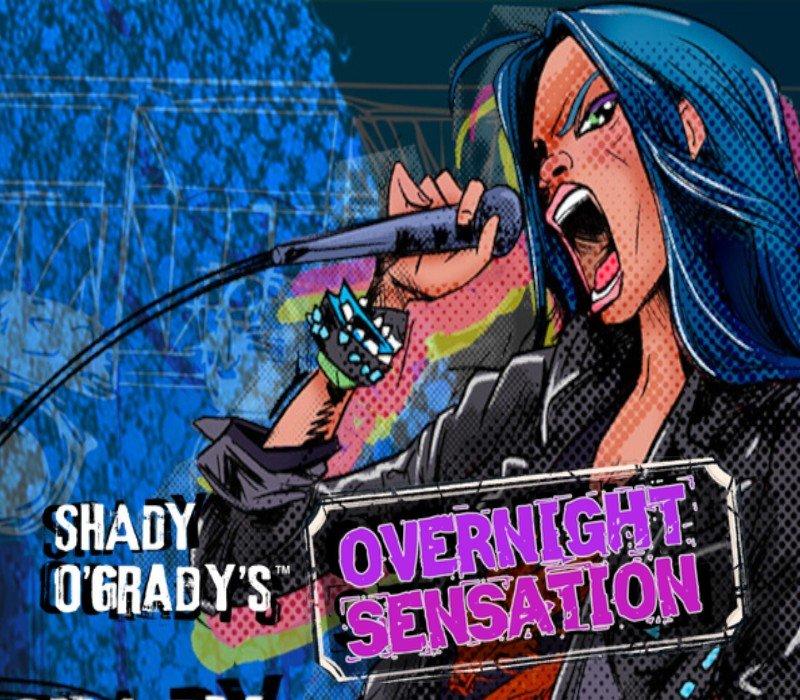 Shady O'Grady's Overnight Sensation 