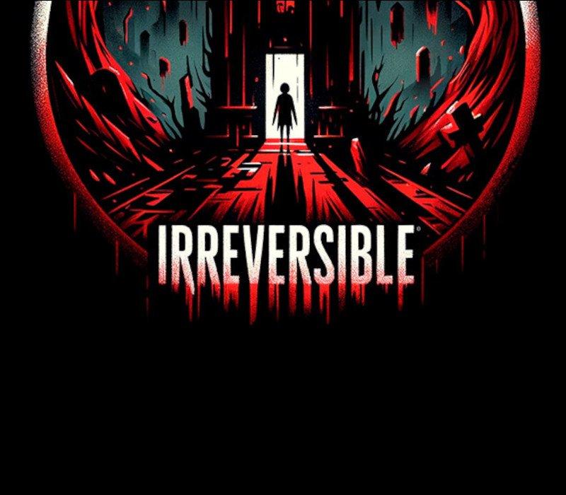 IRREVERSIBLE 