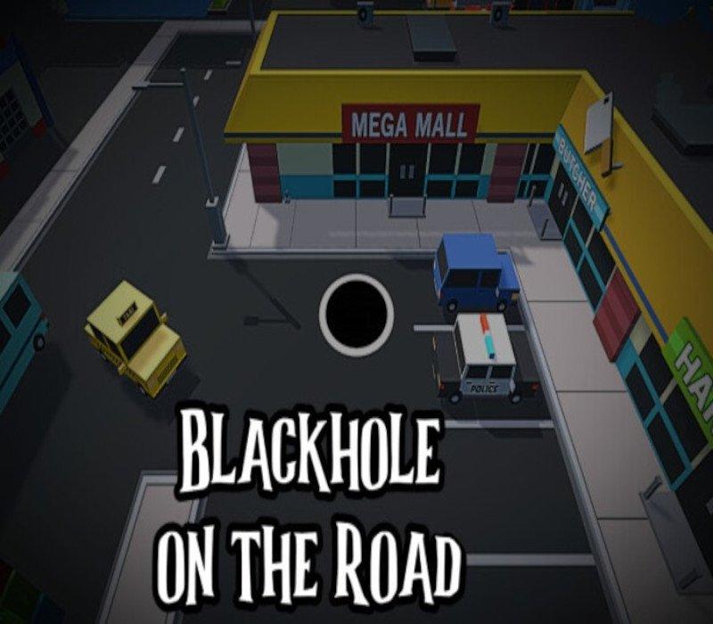 Blackhole on the Road 