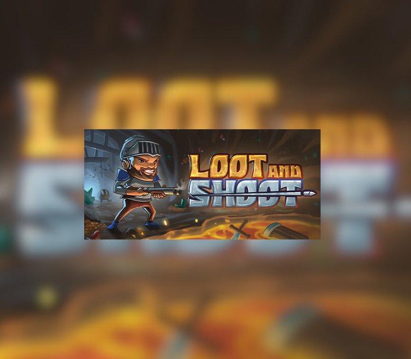 Loot and Shoot 