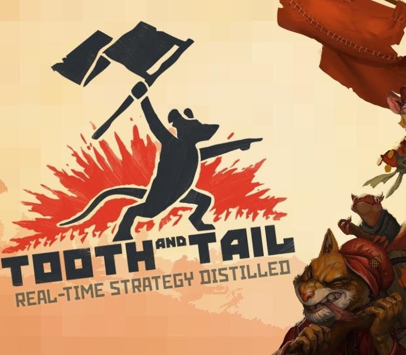 Tooth and Tail