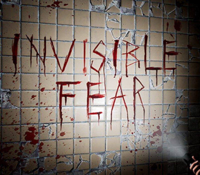 Invisible Fear