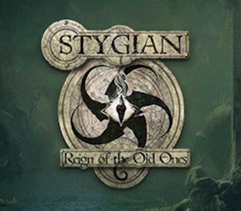 Stygian: Reign of the Old Ones 
