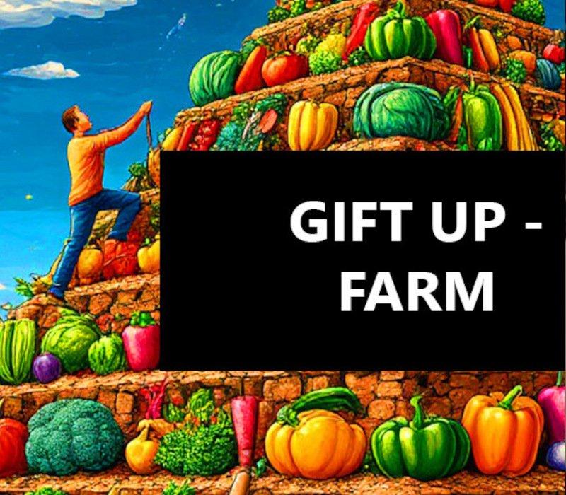GIFT UP - FARM 