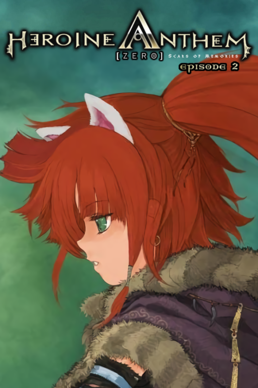 Heroine Anthem Zero 2 Scalescars Oath