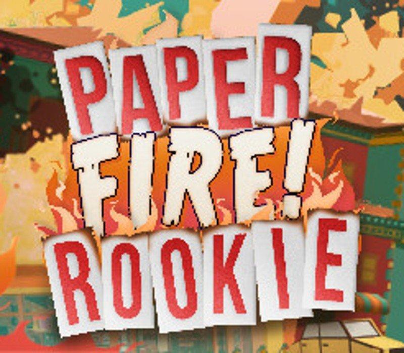 Paper Fire Rookie