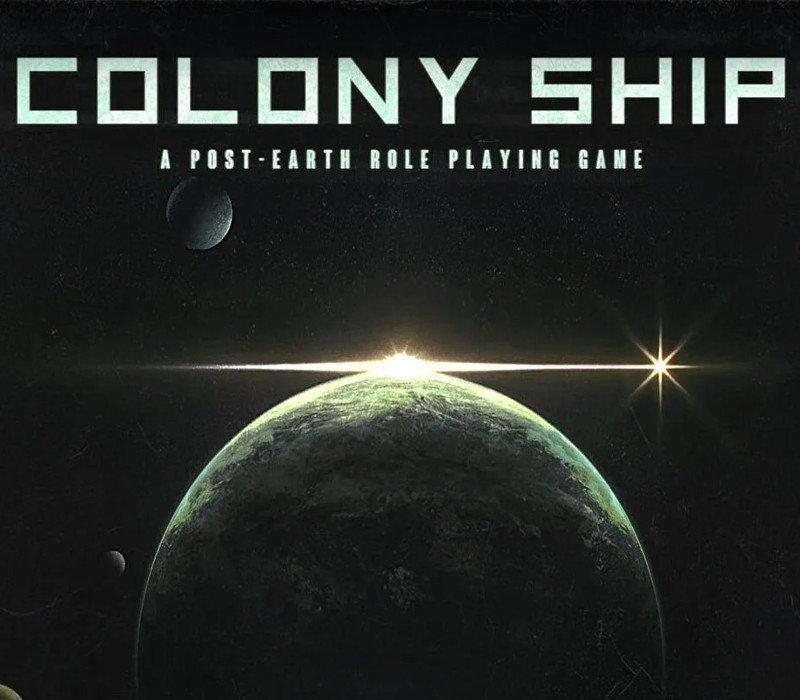 Colony Ship: A Post-Earth Role Playing Game 