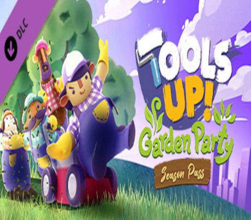 Tools Up! Garden Party - Season Pass