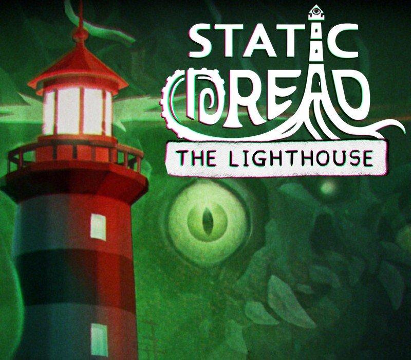 Static Dread: The Lighthouse