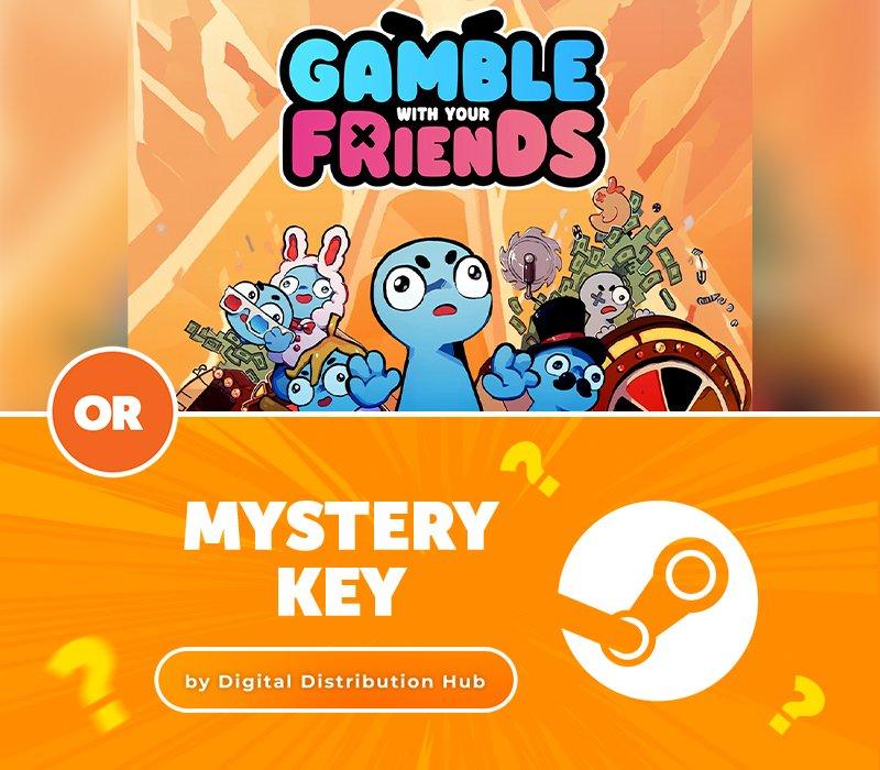 Gamble With Your Friends or Mystery 