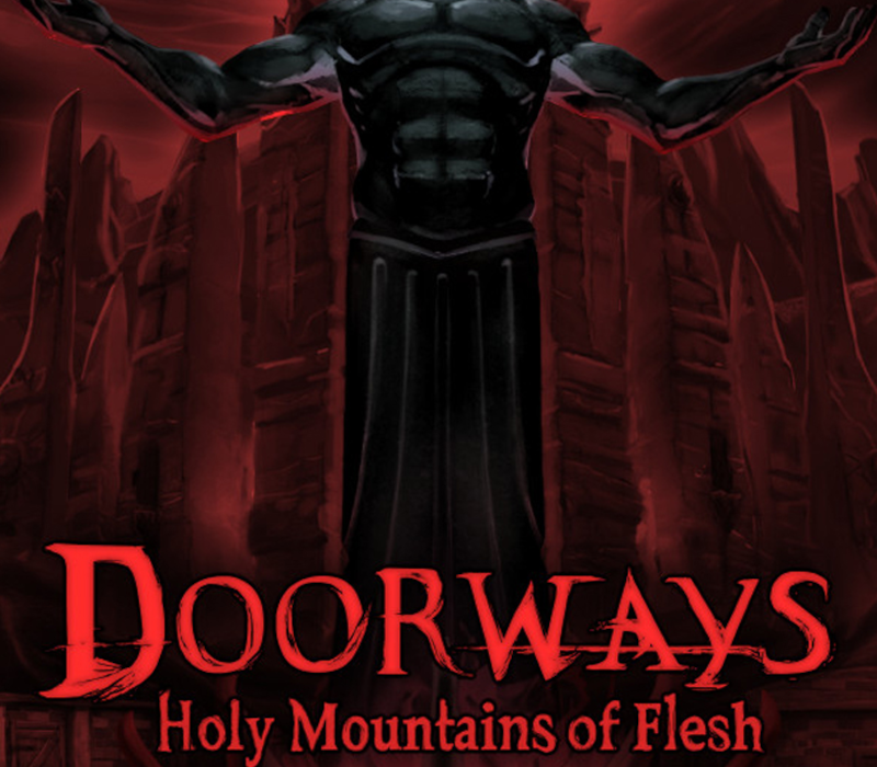 Doorways: Holy Mountains of Flesh 