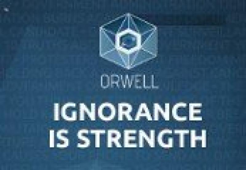 Orwell: Ignorance is Strength