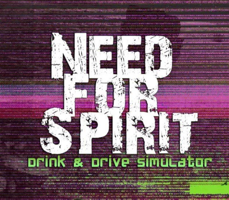 I Need for Spirit: Drink & Drive Simulator