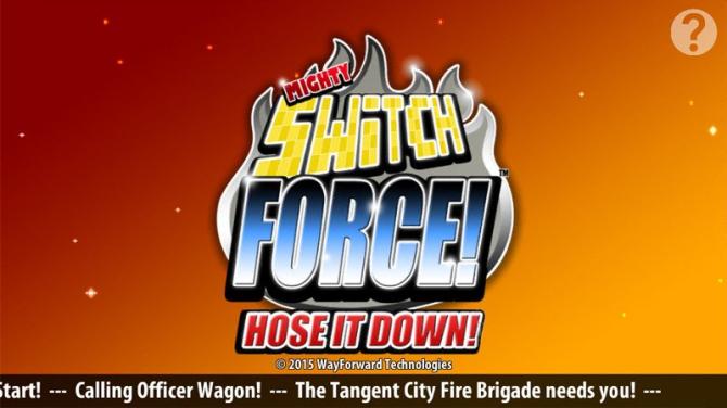 Mighty Switch Force! Hose It Down! 