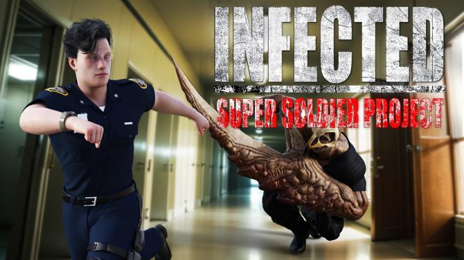 INFECTED - Super Soldier Project 