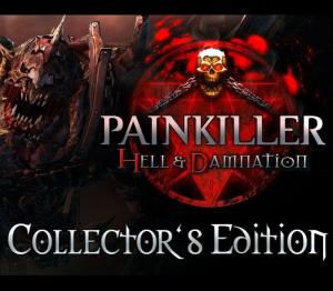 Painkiller Hell and Damnation Collector's Edition