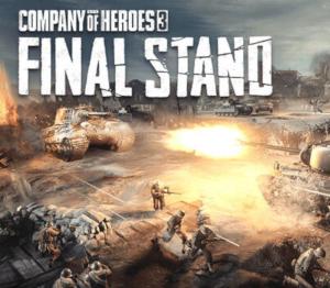 Company of Heroes 3: Final Stand
