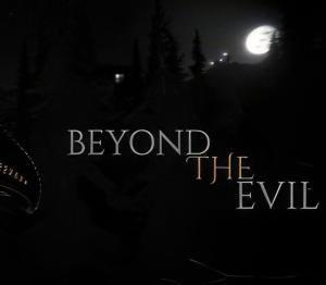 Beyond The Evil