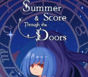 Summer & Score Through the Doors