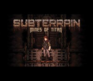 Subterrain: Mines of Titan