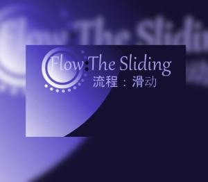 Flow: The Sliding