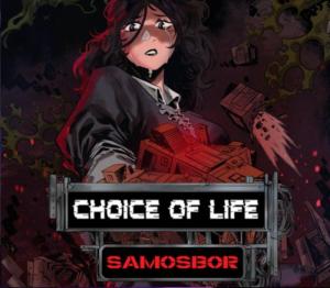 Choice of Life: Samosbor