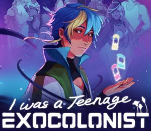 I Was a Teenage Exocolonist