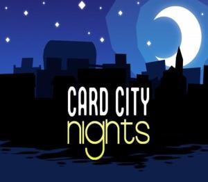 Card City Nights