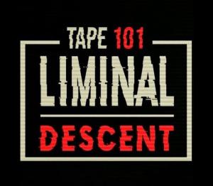 Tape 101: Liminal Descent Closed Beta