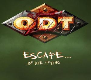O.D.T.: Escape... Or Die Trying