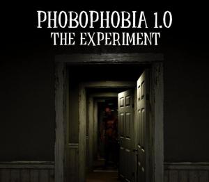 Phobophobia 1.0 - The Experiment