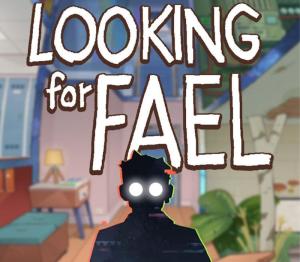 Looking For Fael