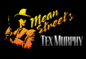 Tex Murphy: Mean Streets