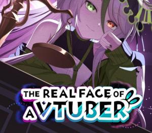 The Real Face of a VTuber