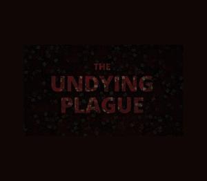 Undying Plague