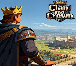 Clan and Crown