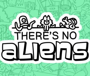 There's No Aliens