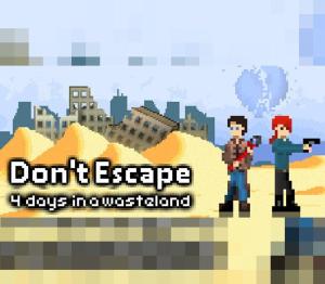 Don't Escape: 4 Days to Survive