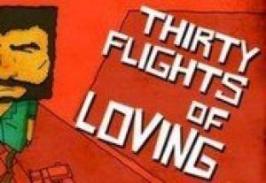 Thirty Flights of Loving