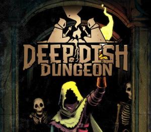 Deep Dish Dungeon