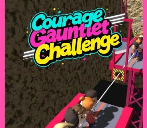 Courage Gauntlet Challenge