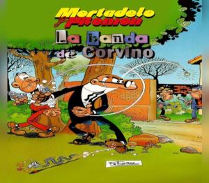 Mortadelo y Filemón: La banda de Corvino S