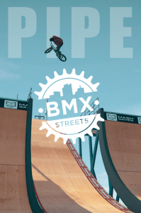 PIPE by BMX Streets