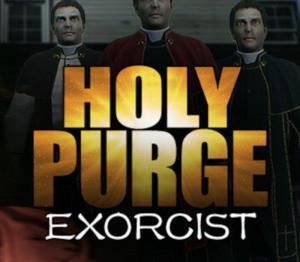 Holy Purge: Exorcist
