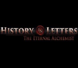 History in Letters - The Eternal Alchemist